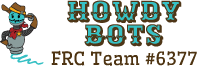 Howdy Bots FRC Team #6377